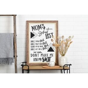Mom's Sh*t List Funny Wall Art Print, Home Decor, Gift for‎ Mom, Quote
